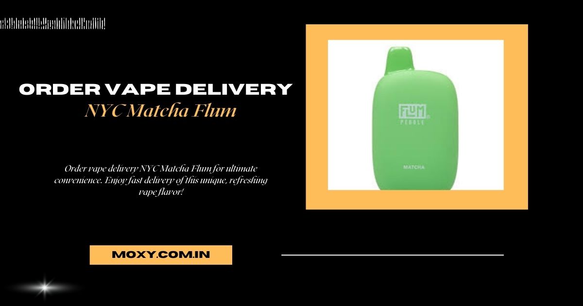 Order Vape Delivery NYC Matcha Flum