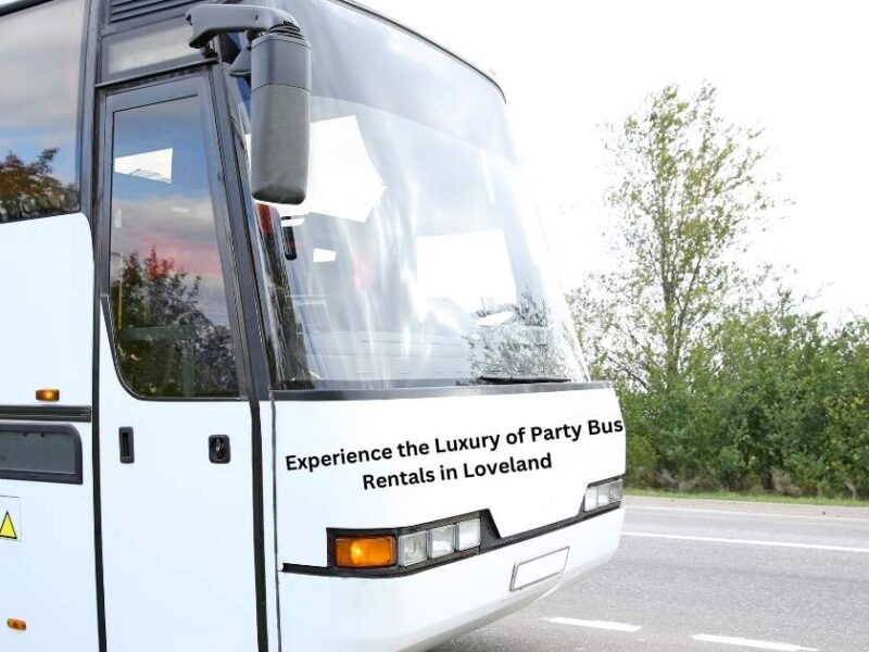 Experience the Luxury of Party Bus Rentals in Loveland