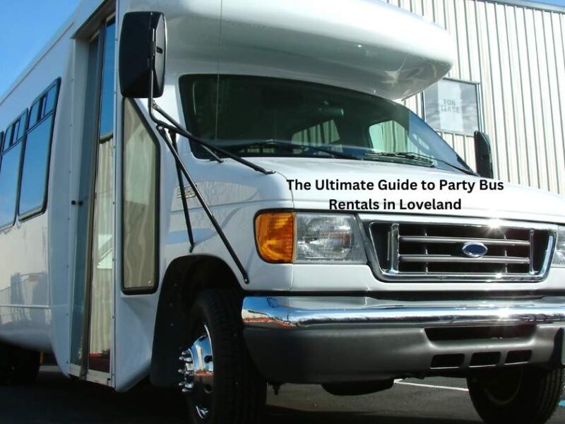 The Ultimate Guide to Party Bus Rentals in Loveland